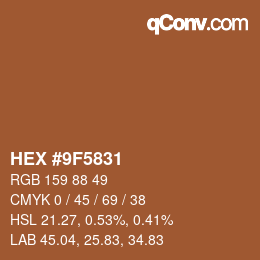カラーコード: HEX #9F5831 | qconv.com