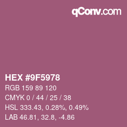 カラーコード: HEX #9F5978 | qconv.com