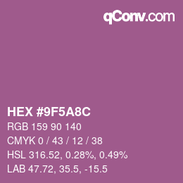 カラーコード: HEX #9F5A8C | qconv.com
