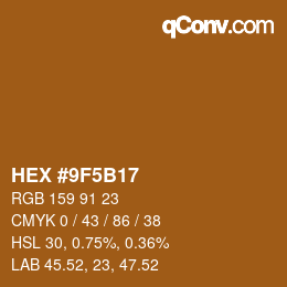 カラーコード: HEX #9F5B17 | qconv.com
