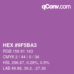 カラーコード: HEX #9F5BA3 | qconv.com