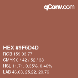 カラーコード: HEX #9F5D4D | qconv.com