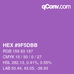 颜色代码: HEX #9F5DBB | qconv.com