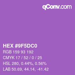 カラーコード: HEX #9F5DC0 | qconv.com