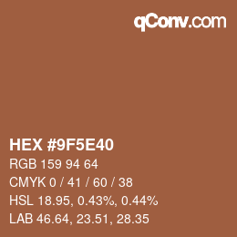 Color code: HEX #9F5E40 | qconv.com