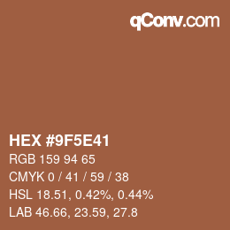 カラーコード: HEX #9F5E41 | qconv.com