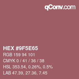Color code: HEX #9F5E65 | qconv.com