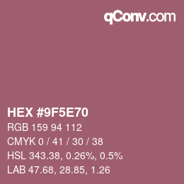 Color code: HEX #9F5E70 | qconv.com