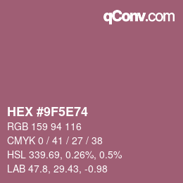 Color code: HEX #9F5E74 | qconv.com