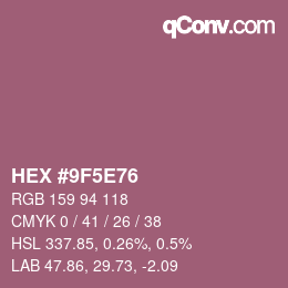 カラーコード: HEX #9F5E76 | qconv.com