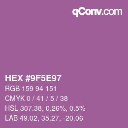 カラーコード: HEX #9F5E97 | qconv.com