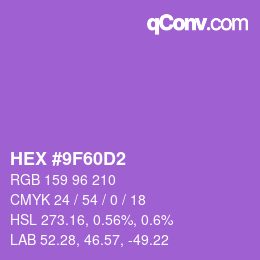 カラーコード: HEX #9F60D2 | qconv.com