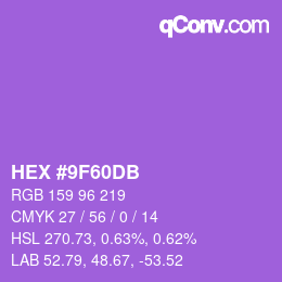 カラーコード: HEX #9F60DB | qconv.com