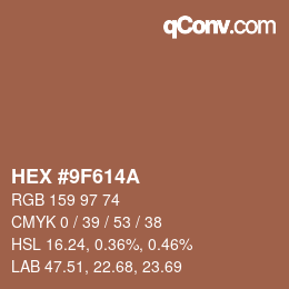 カラーコード: HEX #9F614A | qconv.com