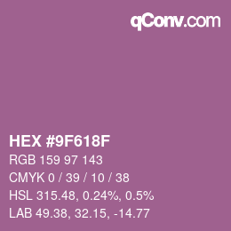 カラーコード: HEX #9F618F | qconv.com