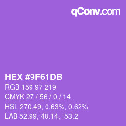 カラーコード: HEX #9F61DB | qconv.com