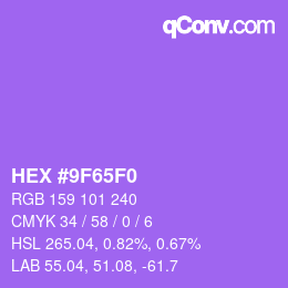 カラーコード: HEX #9F65F0 | qconv.com