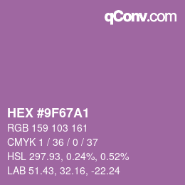 カラーコード: HEX #9F67A1 | qconv.com