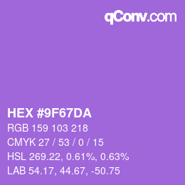 颜色代码: HEX #9F67DA | qconv.com