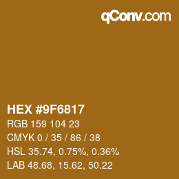 カラーコード: HEX #9F6817 | qconv.com