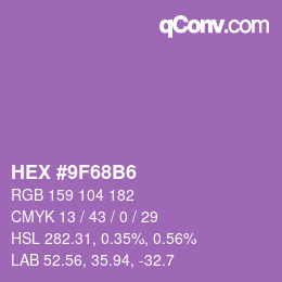 颜色代码: HEX #9F68B6 | qconv.com