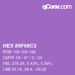 Color code: HEX #9F68C3 | qconv.com