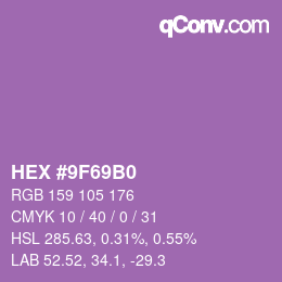 颜色代码: HEX #9F69B0 | qconv.com