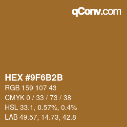 Color code: HEX #9F6B2B | qconv.com