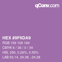 カラーコード: HEX #9F6DA9 | qconv.com