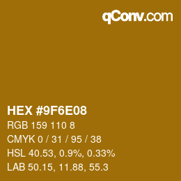Color code: HEX #9F6E08 | qconv.com