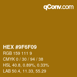 Color code: HEX #9F6F09 | qconv.com