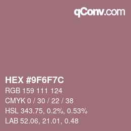 颜色代码: HEX #9F6F7C | qconv.com