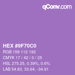 カラーコード: HEX #9F70C0 | qconv.com