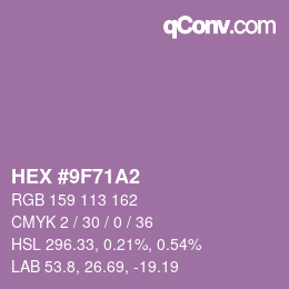 颜色代码: HEX #9F71A2 | qconv.com