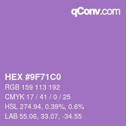カラーコード: HEX #9F71C0 | qconv.com