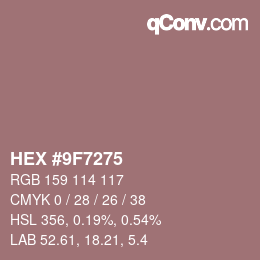 Color code: HEX #9F7275 | qconv.com