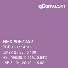 カラーコード: HEX #9F72A2 | qconv.com