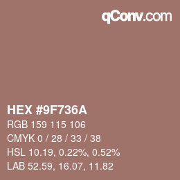 カラーコード: HEX #9F736A | qconv.com