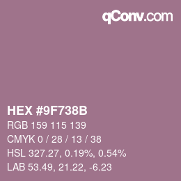 Code couleur: HEX #9F738B | qconv.com
