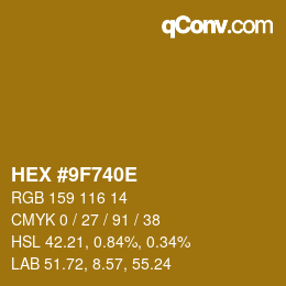 Color code: HEX #9F740E | qconv.com