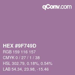 カラーコード: HEX #9F749D | qconv.com