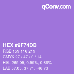 カラーコード: HEX #9F74DB | qconv.com
