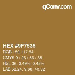 Color code: HEX #9F7536 | qconv.com