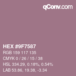 カラーコード: HEX #9F7587 | qconv.com