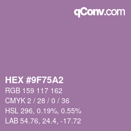 カラーコード: HEX #9F75A2 | qconv.com
