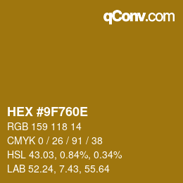 Color code: HEX #9F760E | qconv.com