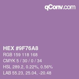 Farbcode: HEX #9F76A8 | qconv.com