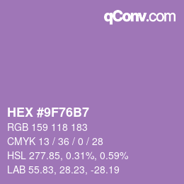 カラーコード: HEX #9F76B7 | qconv.com