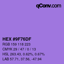 カラーコード: HEX #9F76DF | qconv.com