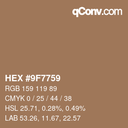 カラーコード: HEX #9F7759 | qconv.com